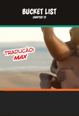 Himeros3D, Bucket List 13 – Super HQ – Alta Qualidade – Traduzido