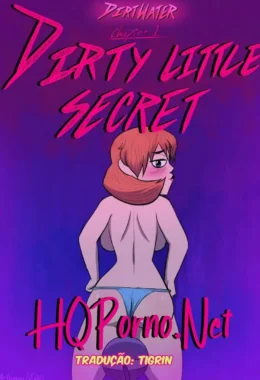Dirty Little Secret 1 – Super HQ – Site Para Ler Completo
